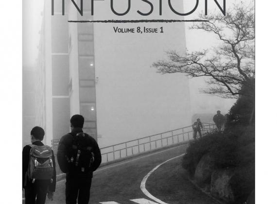 Fulbright INFUSION Vol. 8 Issue 1 Fulbright INFUSION Vol. 8 Issue 1
