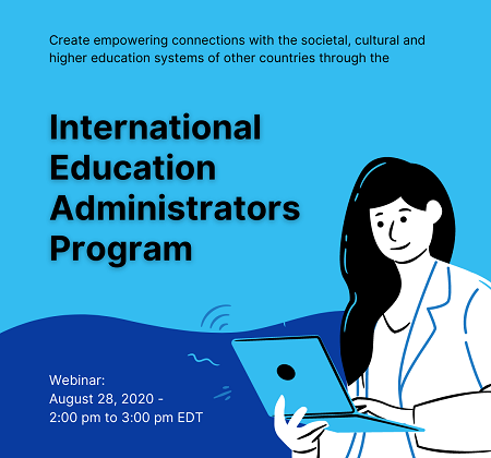 Webinar: International Education Administrators Program Webinar: International Education Administrators Program